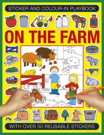 Sticker and Color-in Playbook: On the Farm: With Over 60 Reusable Stickers - Jenny Tulip [KSIĄŻKA]