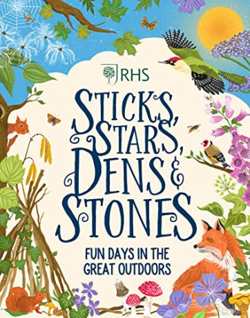 Sticks, Stars, Dens and Stones: Fun Days in the Great Outdoors (RHS) - Emil Fortune [KSIĄŻKA]