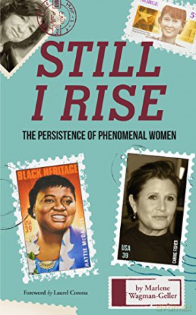 Still I Rise: The Persistence of Phenomenal Women (Celebrating Women, Book for Girls) - Marlene Wagman-Geller [KSIĄŻKA]