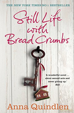 Still Life with Bread Crumbs - Anna Quindlen [KSIĄŻKA]