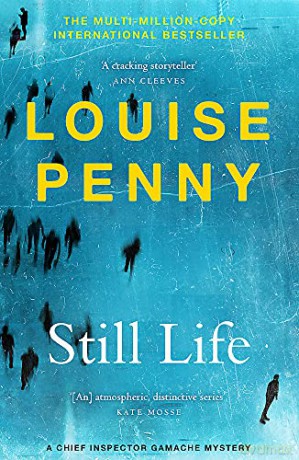 Still Life: (Chief Inspector Gamache Novel Book 1) - Louise Penny [KSIĄŻKA]