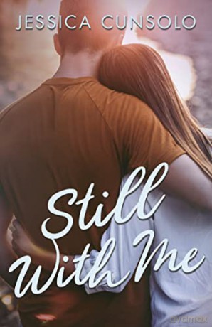 Still with Me (A Wattpad Novel) - Jessica Cunsolo [KSIĄŻKA]