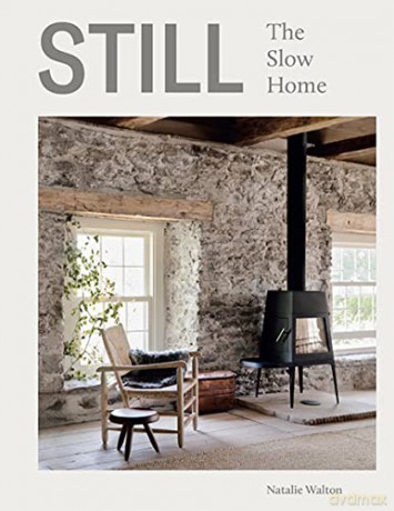 Still: The Slow Home - Natalie Walton [KSIĄŻKA]