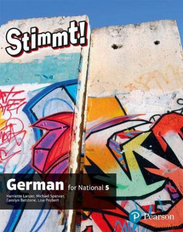 Stimmt for National 5 German Student Book (Stimmt! Edexcel GCSE German) - Harriette Lanzer [KSIĄŻKA]