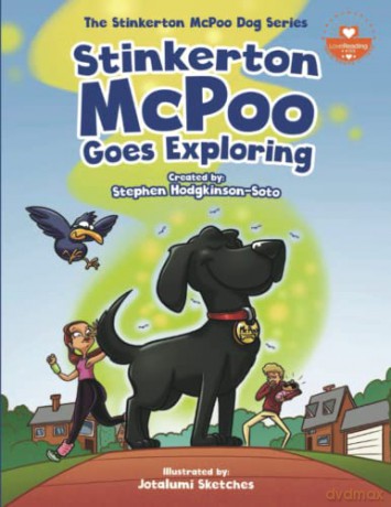 Stinkerton McPoo Goes Exploring: The Stinkerton McPoo Dog Series For Children Age 4-9 - Stephen Hodgkinson-Soto [KSIĄŻKA]