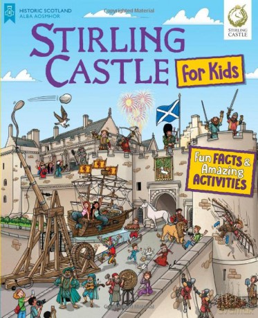 Stirling Castle for Kids: Fun Facts and Amazing Activities - Moreno Chiacchiera [KSIĄŻKA]