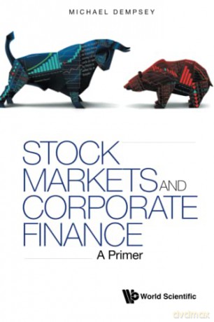 Stock Markets And Corporate Finance: A Primer - Michael Joseph Dempsey [KSIĄŻKA]