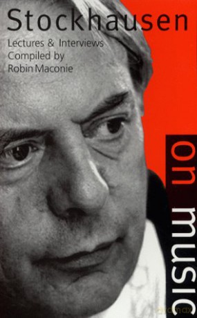 Stockhausen on Music - Karlheinz Stockhausen [KSIĄŻKA]