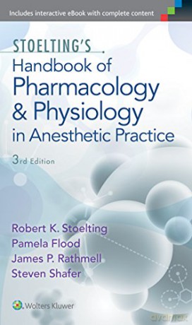 Stoelting's Handbook of Pharmacology and Physiology in Anesthetic Practice - Robert K. Stoelting [KSIĄŻKA]
