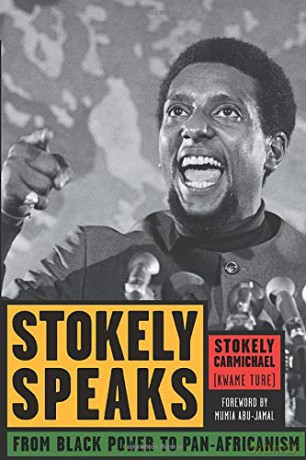 Stokely Speaks: From Black Power to Pan-Africanism - Stokely Carmichael (Kwame Ture) [KSIĄŻKA]