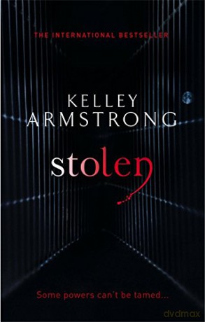 Stolen: Book 2 in the Women of the Otherworld Series - Kelley Armstrong [KSIĄŻKA]