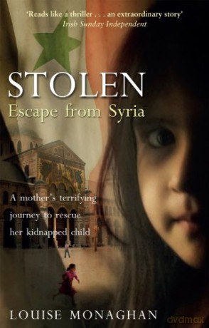 Stolen: Escape from Syria - Louise Monaghan [KSIĄŻKA]