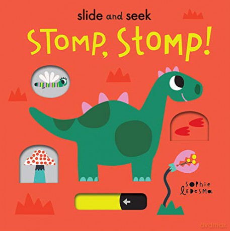 Stomp, Stomp!: 2 (Slide and Seek, 2) - Isabel Otter [KSIĄŻKA]
