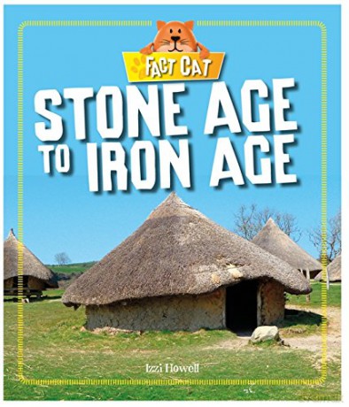 Stone Age to Iron Age - Izzi Howell [KSIĄŻKA]