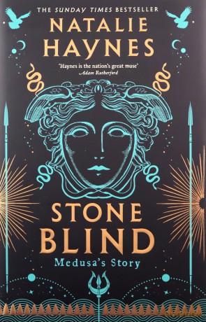 Stone Blind: The Sunday Times bestseller that 'will have you hanging on every word' - Natalie Haynes [KSIĄŻKA]