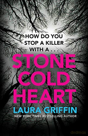 Stone Cold Heart: The thrilling new Tracers novel - Laura Griffin [KSIĄŻKA]