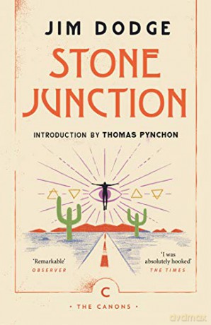Stone Junction: An Alchemical Pot-Boiler (Canons) - Jim Dodge [KSIĄŻKA]