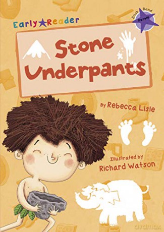 Stone Underpants (Purple Early Reader) (Purple Band) - Rebecca Lisle [KSIĄŻKA]