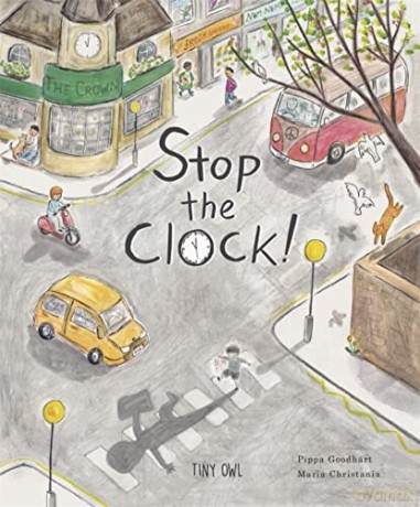 Stop the Clock! - Pippa Goodhart [KSIĄŻKA]