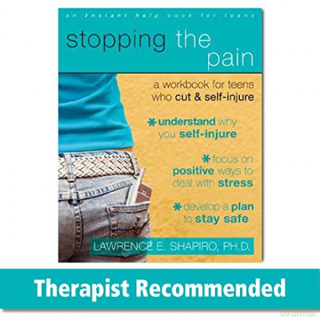 Stopping The Pain: A Workbook for Teens Who Cut and Self-Injure (An Instant Help Book for Teens) - Lawrence E. Shapiro [KSIĄŻKA]