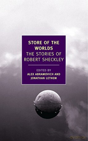 Store of the Worlds: The Stories of Robert Sheckley (New York Review Books Classics) - Robert Sheckley [KSIĄŻKA]