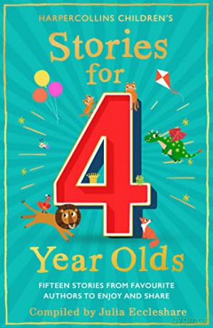 Stories for 4 Year Olds: A classic collection of tales including Paddington, Rapunzel and Brambly Hedge: the perfect new children's gift for 2022 - Julia Eccleshare [KSIĄŻKA]