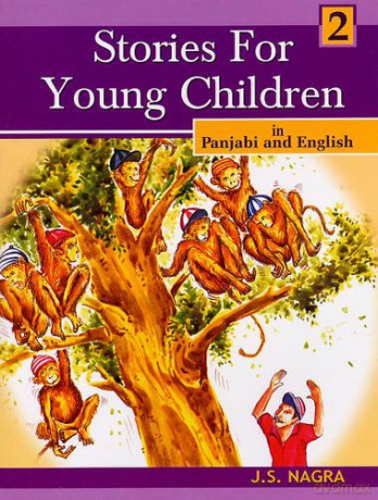 Stories for Young Children in Panjabi and English: Bk. 2 - J. S. Nagra [KSIĄŻKA]