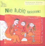 Nie lubię łaskotek! Prawo dziecka do mówienia "nie" - Marcie Aboff [KSIĄŻKA]