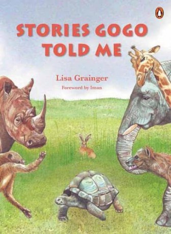 Stories Gogo told me - Lisa Grainger [KSIĄŻKA]