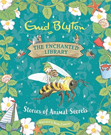 Stories of Animal Secrets (The Enchanted Library) - Enid Blyton [KSIĄŻKA]