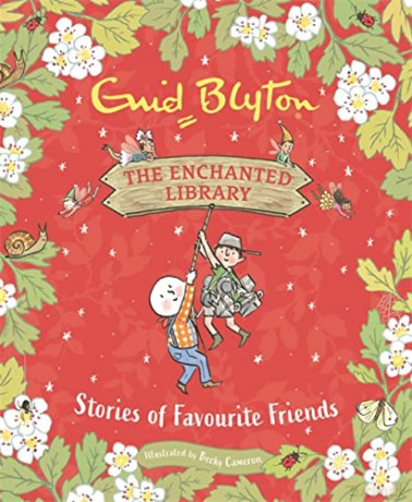 Stories of Favourite Friends (The Enchanted Library) - Enid Blyton [KSIĄŻKA]