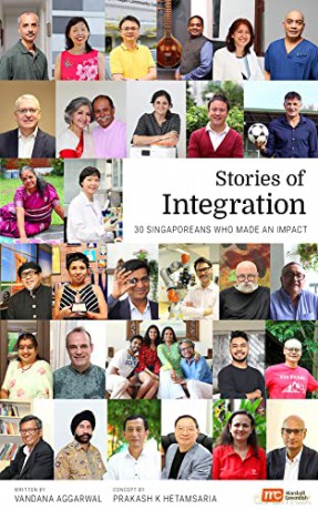 Stories of Integration: 30 Singaporeans Who Made an Impact - Vandana Aggarwal [KSIĄŻKA]
