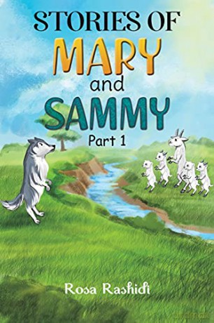 Stories of Mary and Sammy: Part 1 - Rosa Rashidi [KSIĄŻKA]