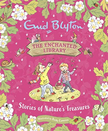 Stories of Nature's Treasures (The Enchanted Library) - Enid Blyton [KSIĄŻKA]