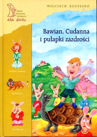 Bawian, Cudanna i pułapki zazdrości - Wojciech Kołyszko [KSIĄŻKA]