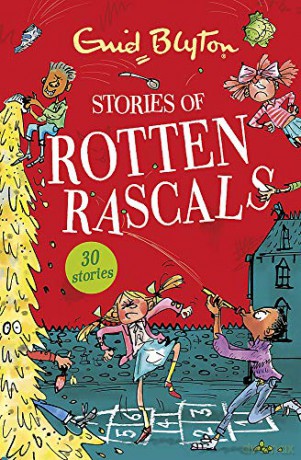 Stories of Rotten Rascals: Contains 30 classic tales (Bumper Short Story Collections) - Enid Blyton [KSIĄŻKA]
