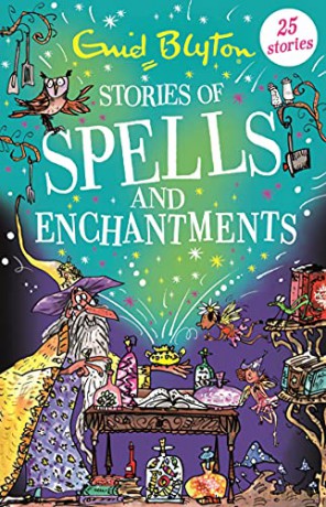 Stories of Spells and Enchantments (Bumper Short Story Collections) - Enid Blyton [KSIĄŻKA]