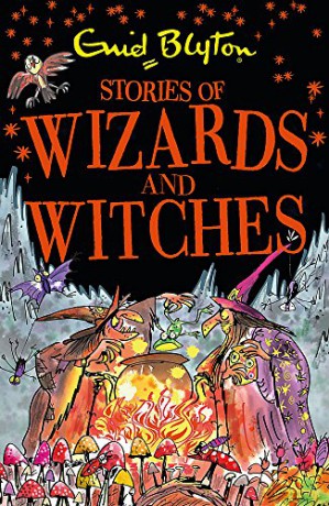 Stories of Wizards and Witches: Contains 25 classic Blyton Tales (Bumper Short Story Collections) - Enid Blyton [KSIĄŻKA]