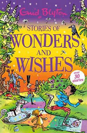 Stories of Wonders and Wishes (Bumper Short Story Collections) - Enid Blyton [KSIĄŻKA]