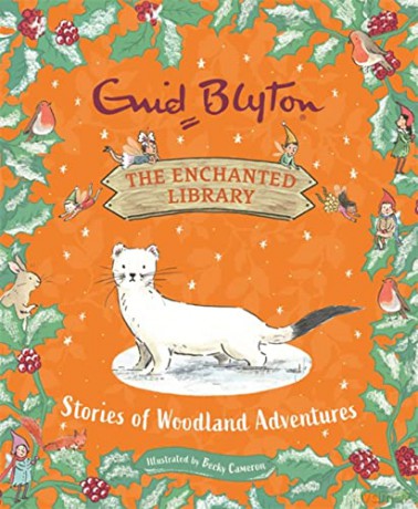 Stories of Woodland Adventures (The Enchanted Library) - Enid Blyton [KSIĄŻKA]