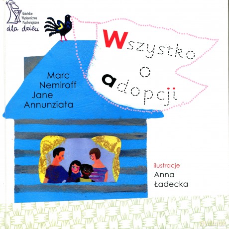 Wszystko o adopcji - Marc Nemiroff, Jane Annunziata [KSIĄŻKA]