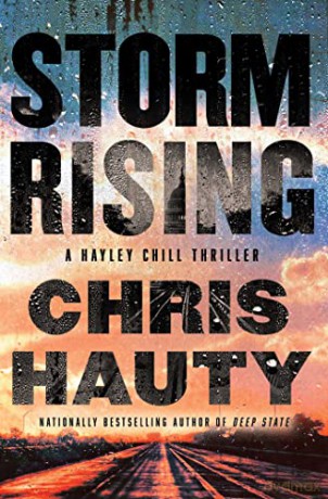 Storm Rising, 3: A Thriller (A Hayley Chill Thriller) [KSIĄŻKA]
