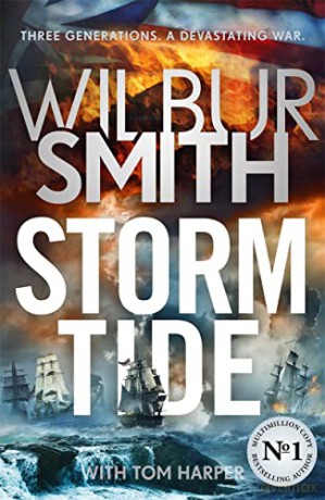 Storm Tide: The landmark 50th global bestseller from the one and only Master of Historical Adventure, Wilbur Smith - Wilbur Smith [KSIĄŻKA]