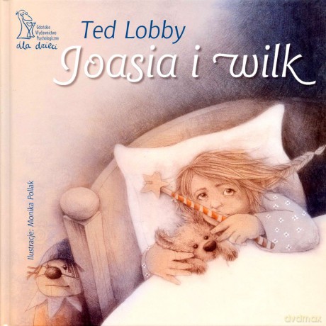 Joasia i wilk - Ted Lobby [KSIĄŻKA]
