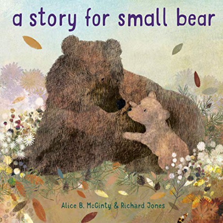 Story for Small Bear - Alice B. McGinty [KSIĄŻKA]
