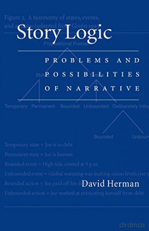 Story Logic: Problems and Possibilities of Narrative (Frontiers of Narrative) - David Herman [KSIĄŻKA]