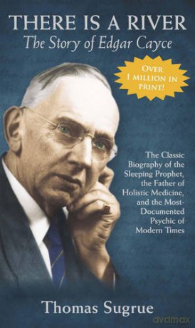 Story of Edgar Cayce: There Is a River - Thomas Sugrue [KSIĄŻKA]