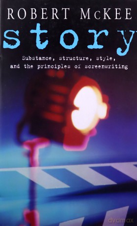 Story: Substance, Structure, Style and the Principles of Screenwriting (Methuen Film) - Robert McKee [KSIĄŻKA]