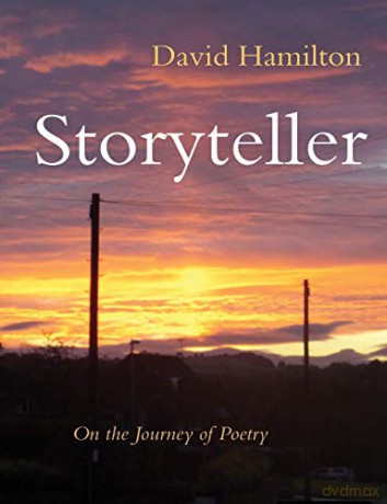 Storyteller: On the Journey of Poetry - David Hamilton [KSIĄŻKA]