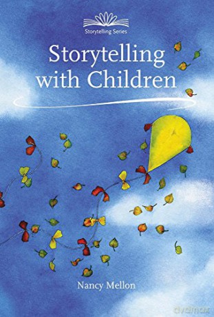 Storytelling with Children (Early Years) - Nancy Mellon [KSIĄŻKA]